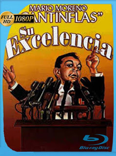Cantinflas Su excelencia (1966) HD [1080p] Latino [GoogleDrive] SXGO