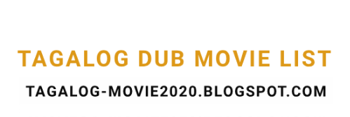 Tagalog dubbed movies