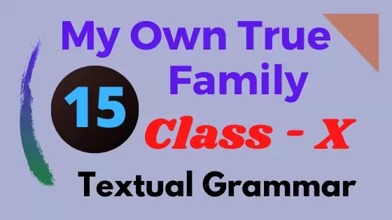 My Own True Family Texual Grammar