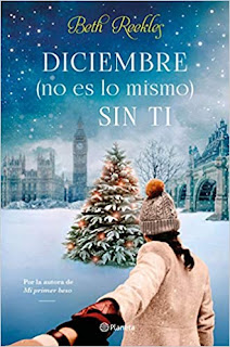 Resumen libro Diciembre no es lo mismo sin ti Beth Reekles