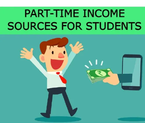 Part-time Income Sources for Students