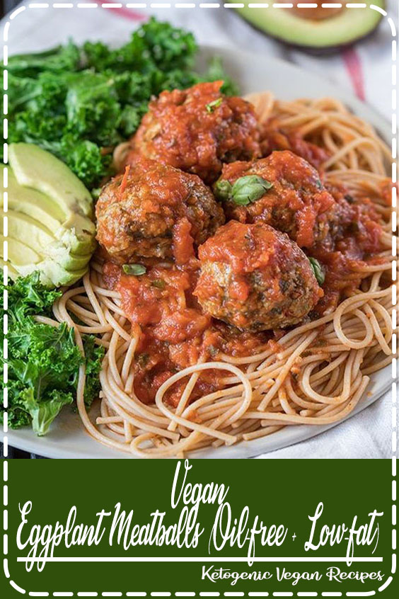 Vegan Eggplant Meatballs (Oilfree + Lowfat) Baking Recipes Idea