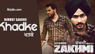Khadke Song - Zakhmi | Himmat Sandhu | Mr Jatt
