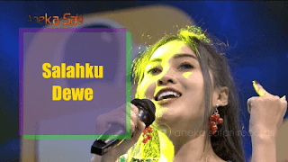 Lirik Lagu Salahku Dewe (Dan Artinya) - Nella Kharisma