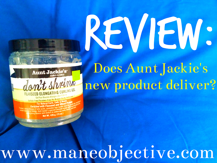 Review Aunt Jackie S Don T Shrink Flaxseed Elongating Curling Gel