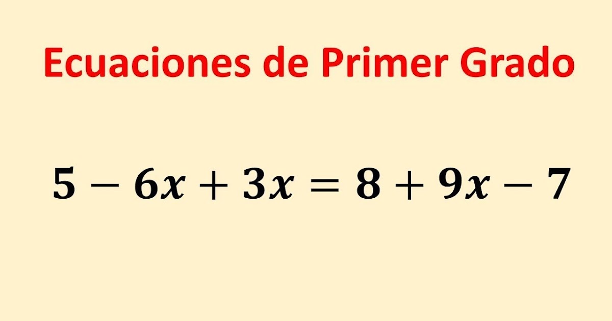APRENDER Y CONOCER. ECUACIONES LINEALES O DE PRIMER GRADO