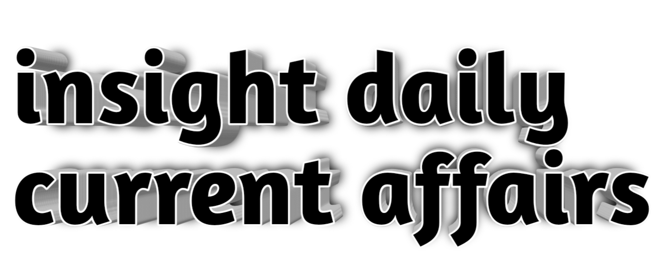  Insight daily current affairs