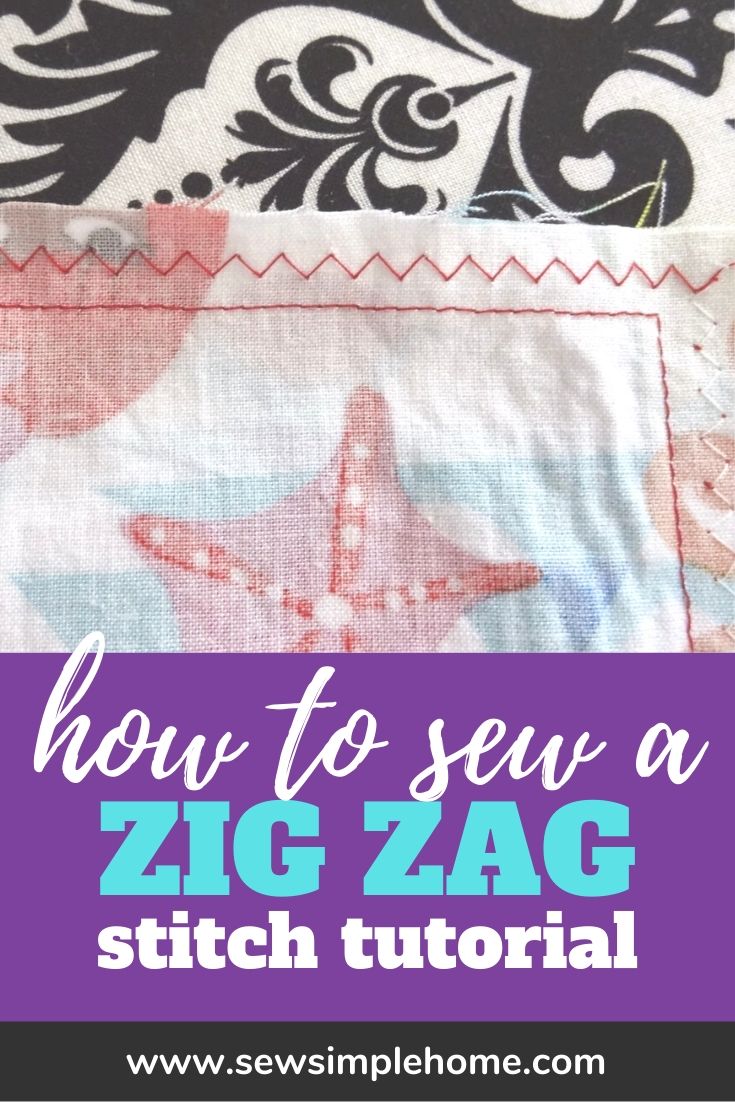 How to Sew Zig Zag Stitches Sew Simple Home