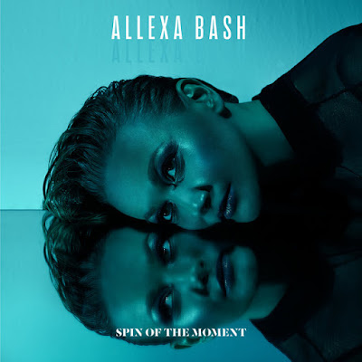 Allexa Bash Shares Debut Single ‘Spin Of The Moment’
