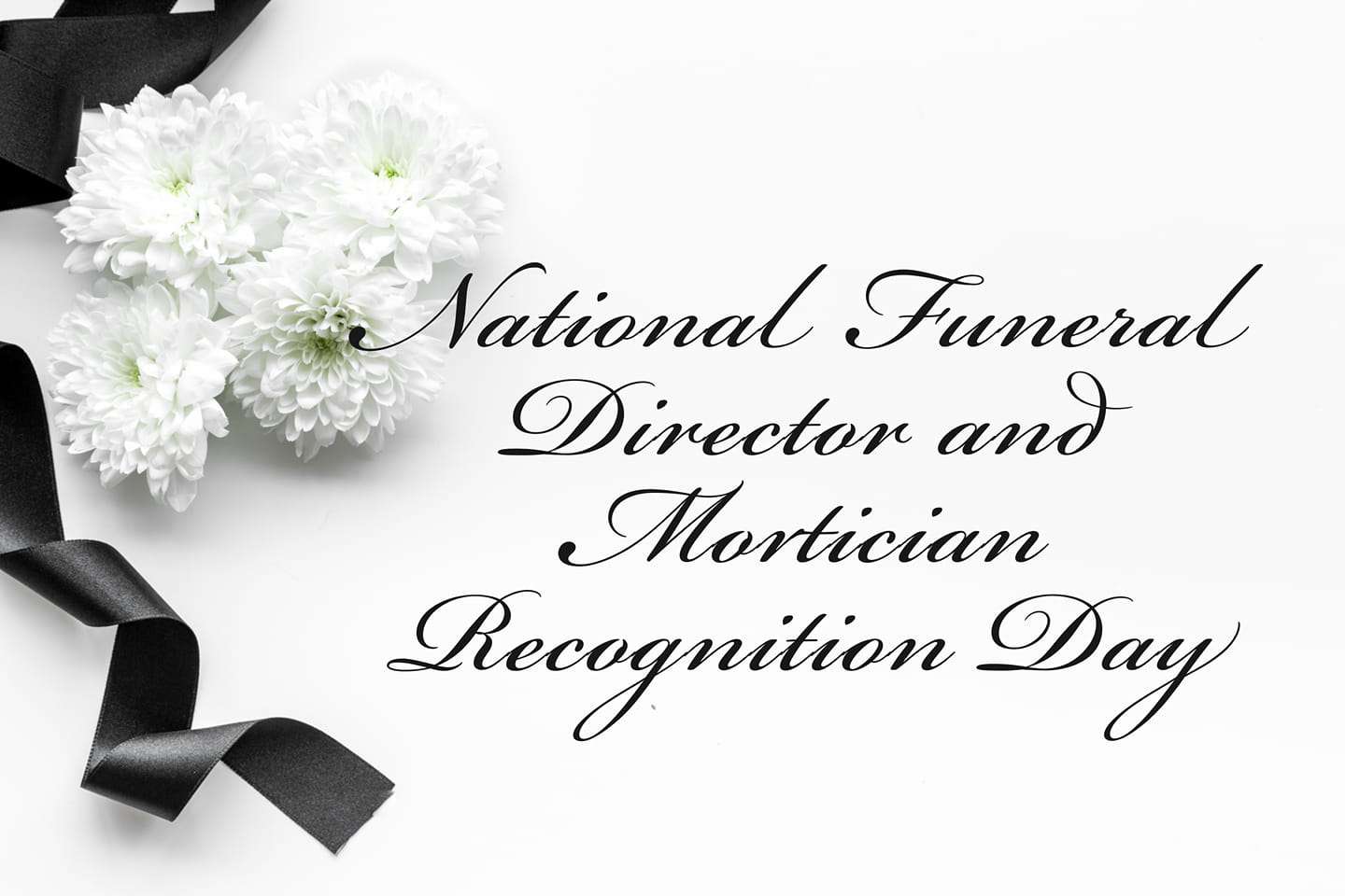 National Funeral Director and Mortician Recognition Day Wishes Images download National Funeral Director and Mortician Recognition Day Wishes Images download