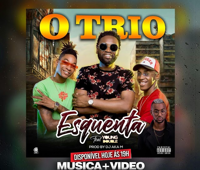 O Trio - Esquenta Feat. Young Double "Afro House"  ||Download Free