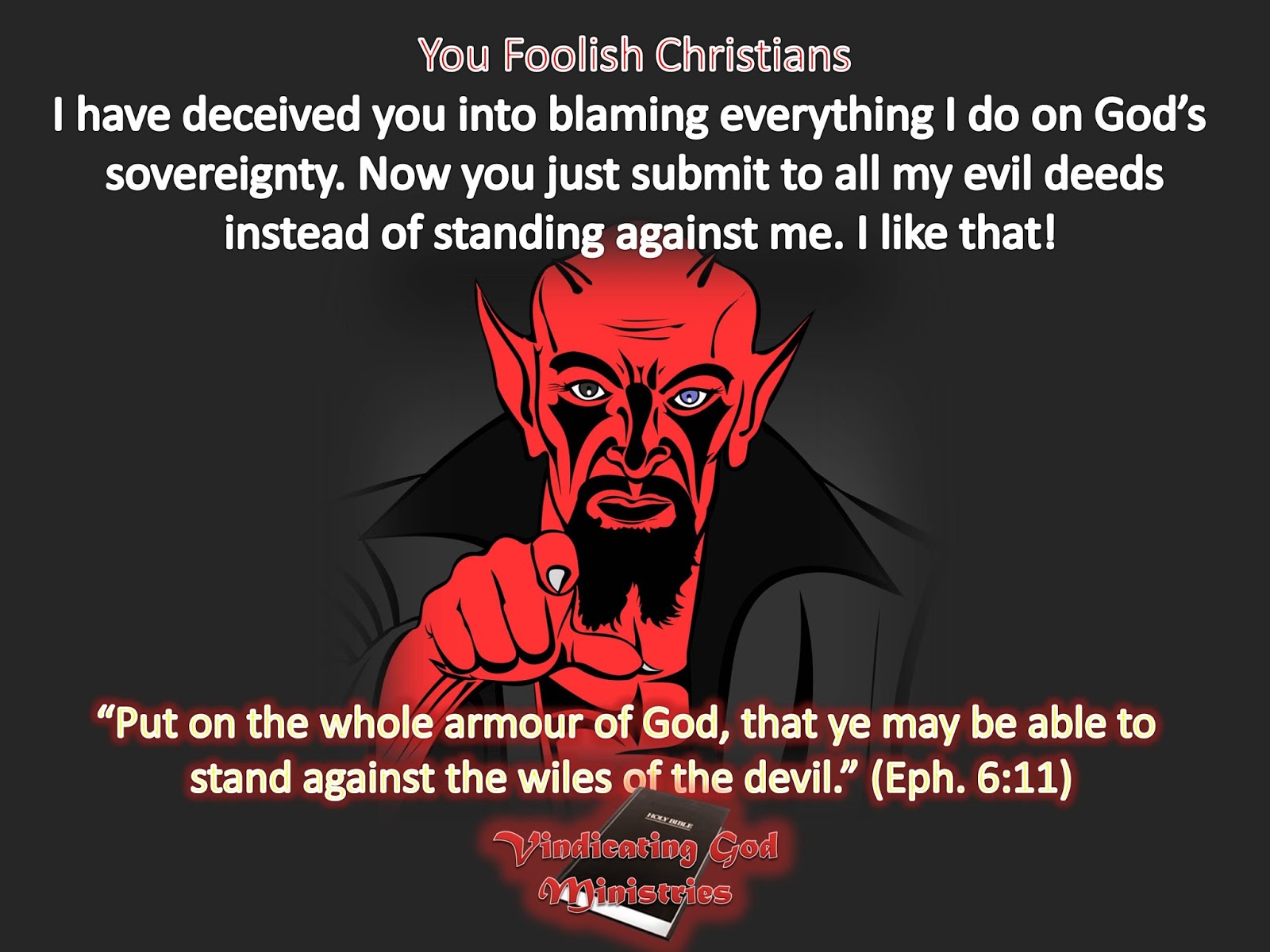 Vindicating God Ministries Satan Deceives Concerning God s Sovereignty