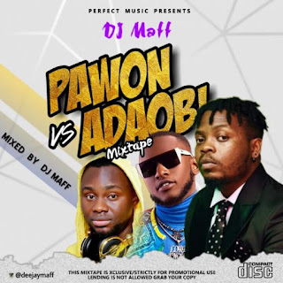 Mixtape: DJ Maff – Pawon vs Adaobi Mixtape