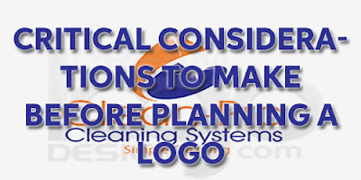 Critical Considerations to Make Before Planning a Logo