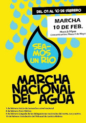 10 de Febrero Marcha Nacional del Agua