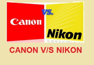 Canon vs Nikon Canon vs Nikon
