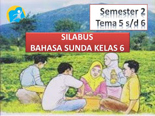 Silabus Bahasa Sunda Kelas 6 Semester 2