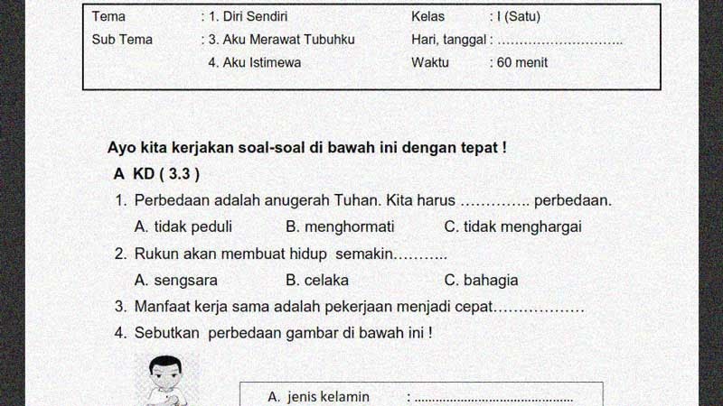 Soal Penilaian Kelas 1 Tema 1 Subtema 3 dan 4 + Kunci