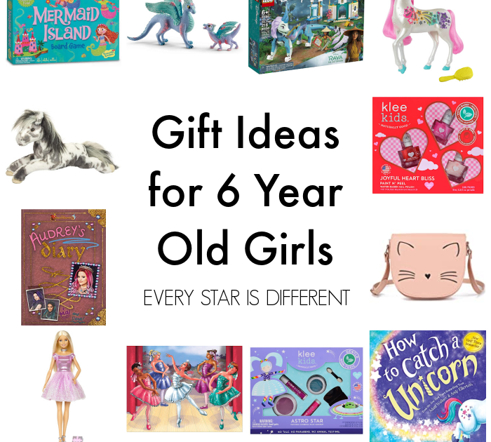 Gift Ideas for 6 Year Old Girls - Every Star Is Different