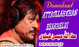 Z song attaullah download mp3 khan a to Attaullah Khan