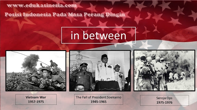 Posisi Indonesia Pada Masa Perang Dingin Beserta Penjelasannya Edukasi Indonesia Edukasinesia Com