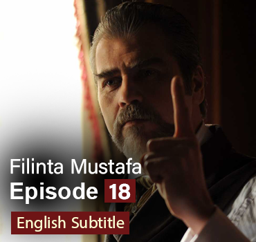 Filinta Mustafa Episode 18