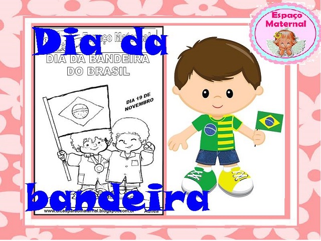 Dia Da Bandeira Educacao Infantil Espaco Maternal