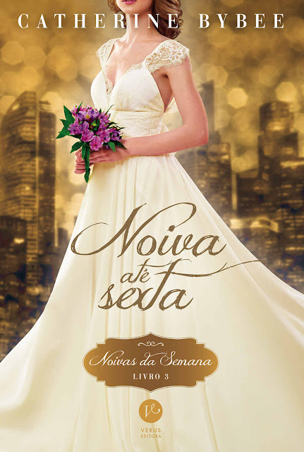 Noiva até sexta - Noivas da semana - Livro 3 Catherine Bybee