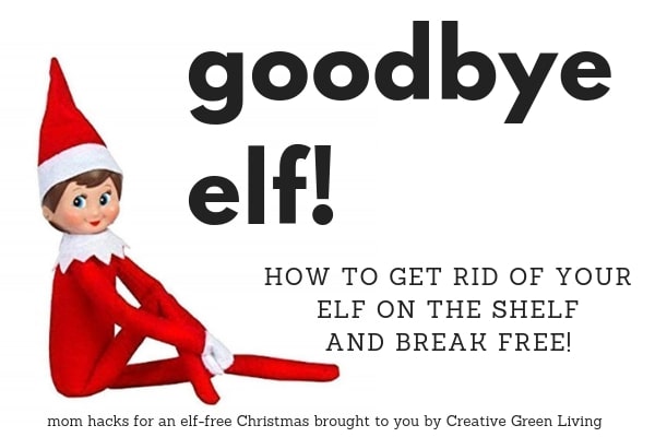 How to Get Rid of Your Elf on The Shelf or Get the Elf to Stop Moving ...