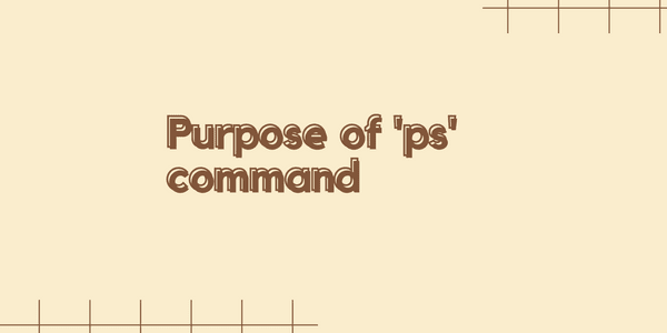The ps command