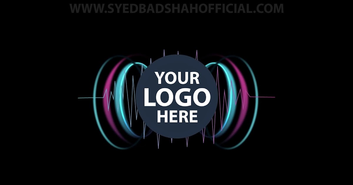 MUSIC INTRO TEMPLATE LOGO REVEAL INTRO FREE DOWNLOAD Syed Badshah