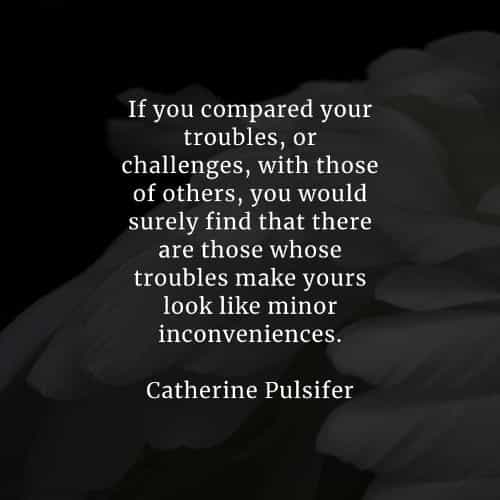 Challenges quotes that will help you become stronger Challenges quotes that will help you become stronger