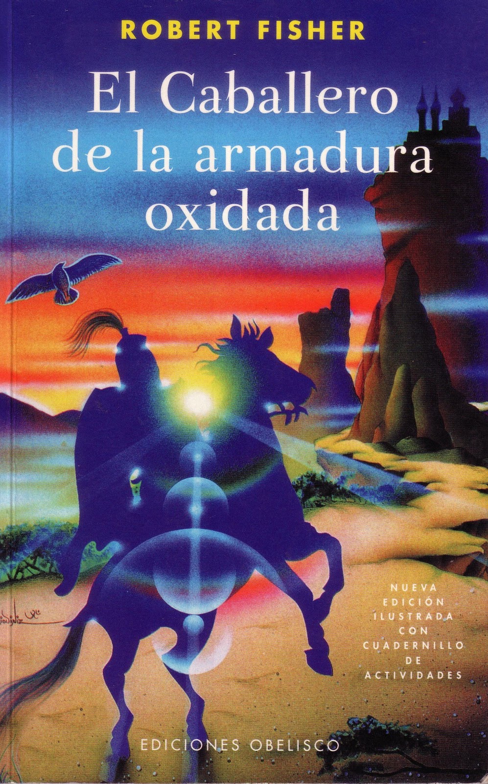 El caballero de la armadura oxidada