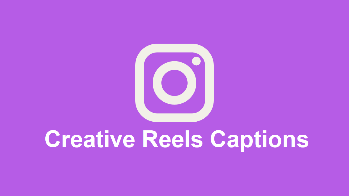 101 Creative Reels Captions (2024)
