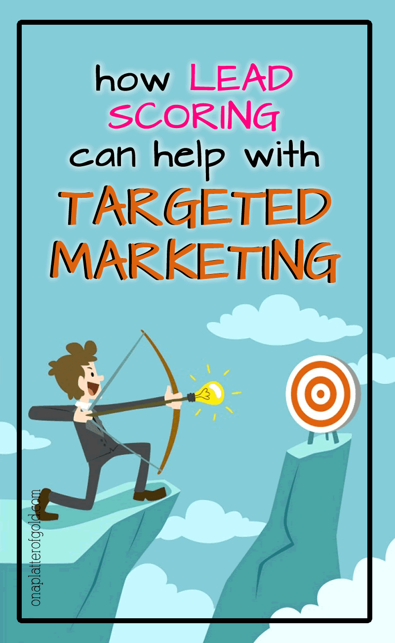 How Lead Scoring Can Help with Targeted Marketing