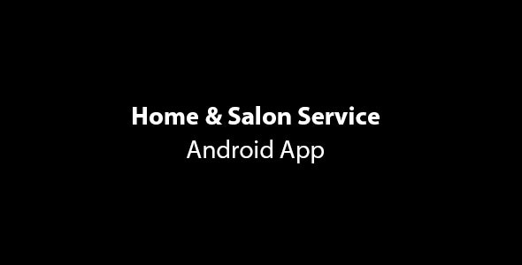 GoServices - Home & Salon Services Android App with Partner App & PHP Backend GoServices - Home & Salon Services Android App with Partner App & PHP Backend