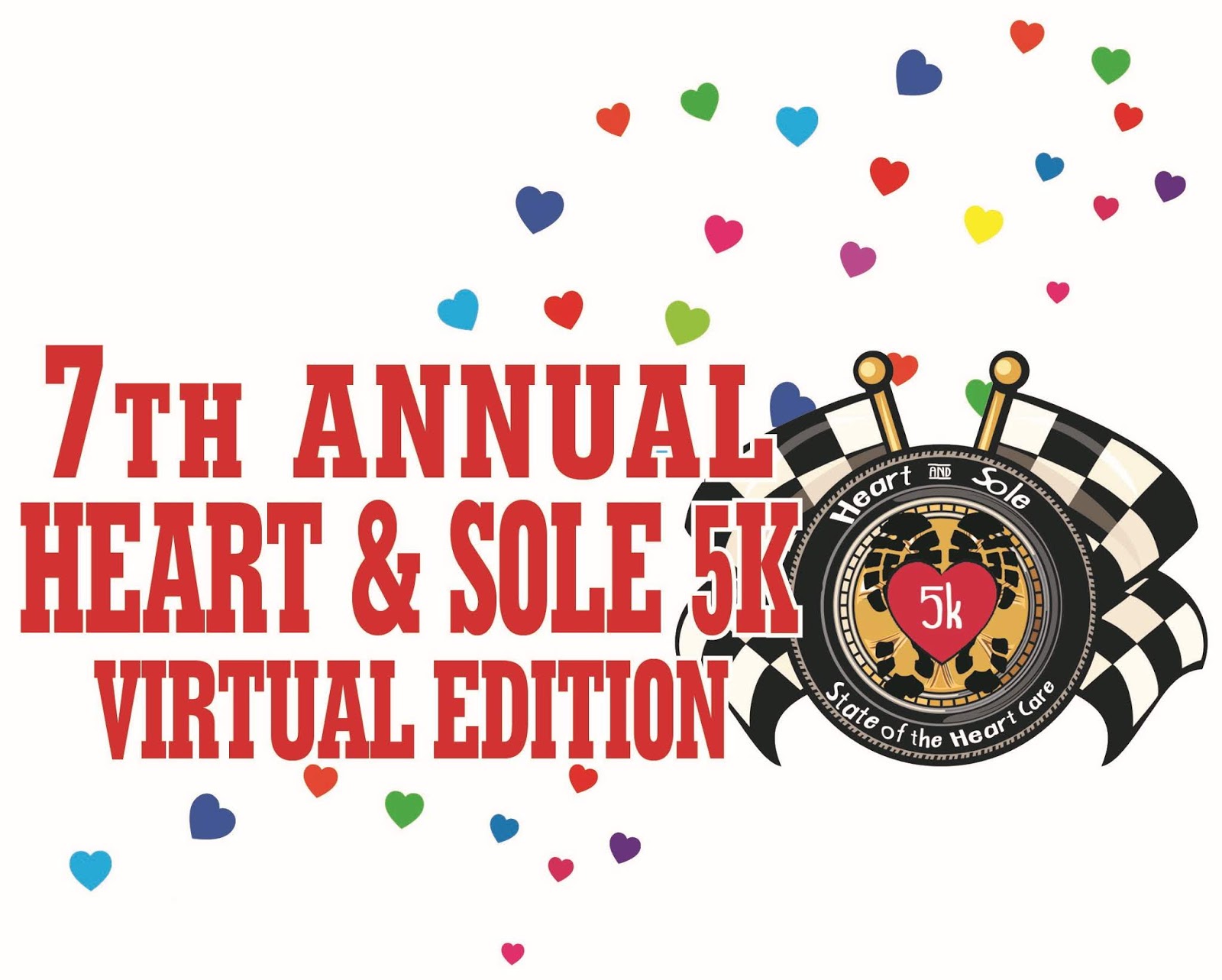 The 7th Annual Heart and Sole 5K will be VIRTUAL this