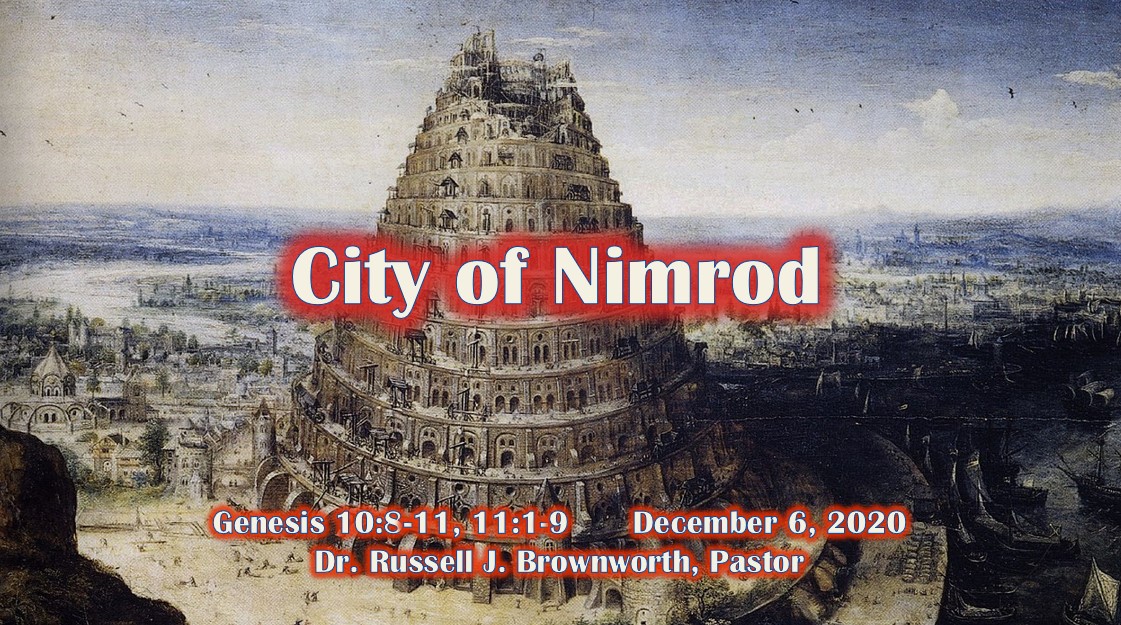 Rocky Road Devotions The City of Nimrod