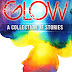 Glow: A Collection of Stories by Jason Messina