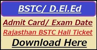 bstc exam date 2020,bstc 2019,bstc admit card 2019 name wise,rajasthan bstc admit card 2019, bstc admit card 2020 date,bstc.org.in 2020