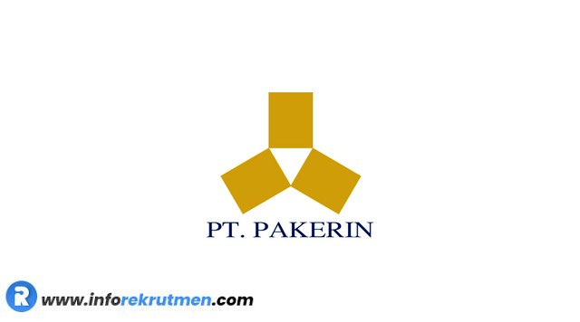 Rekrutmen PT. Pabrik Kertas Indonesia (PT. PAKERIN) Terbaru