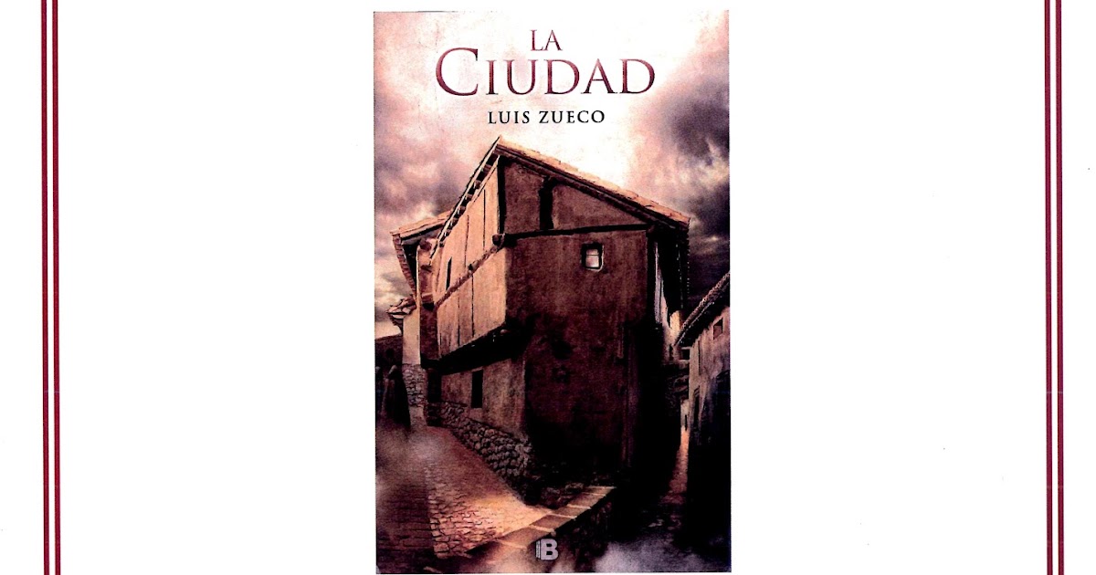 Centro de Estudios Borjanos Presentación de la novela La Ciudad de Centro de Estudios Borjanos Presentación de la novela La Ciudad de