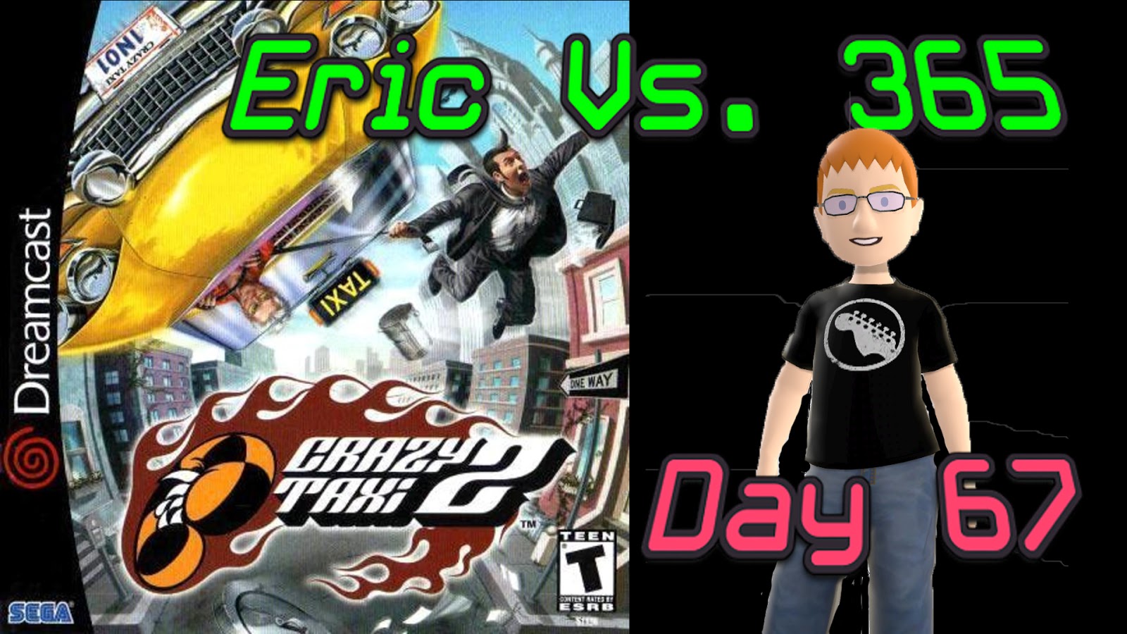 Eric Vs. 365 - Day 67 - Crazy Taxi 2 | PSXboxIndies