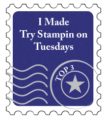 Try Stampin' on Tuesday