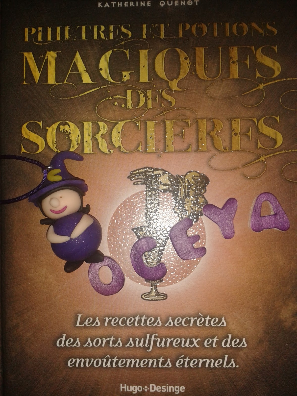 Livre Magique des sorcières OCEYA )O( La Sorcière apprentie Livre Magique des sorcières OCEYA )O( La Sorcière apprentie