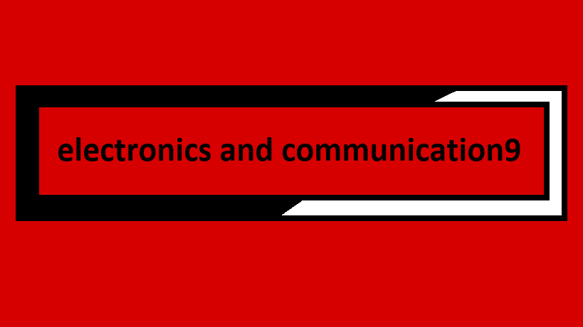 electronics and communication9