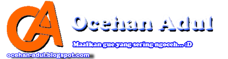 Ocehan Adul