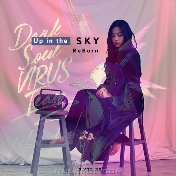 DarkSoul VIRUS – Up In The SKY ReBorn Edition – Single