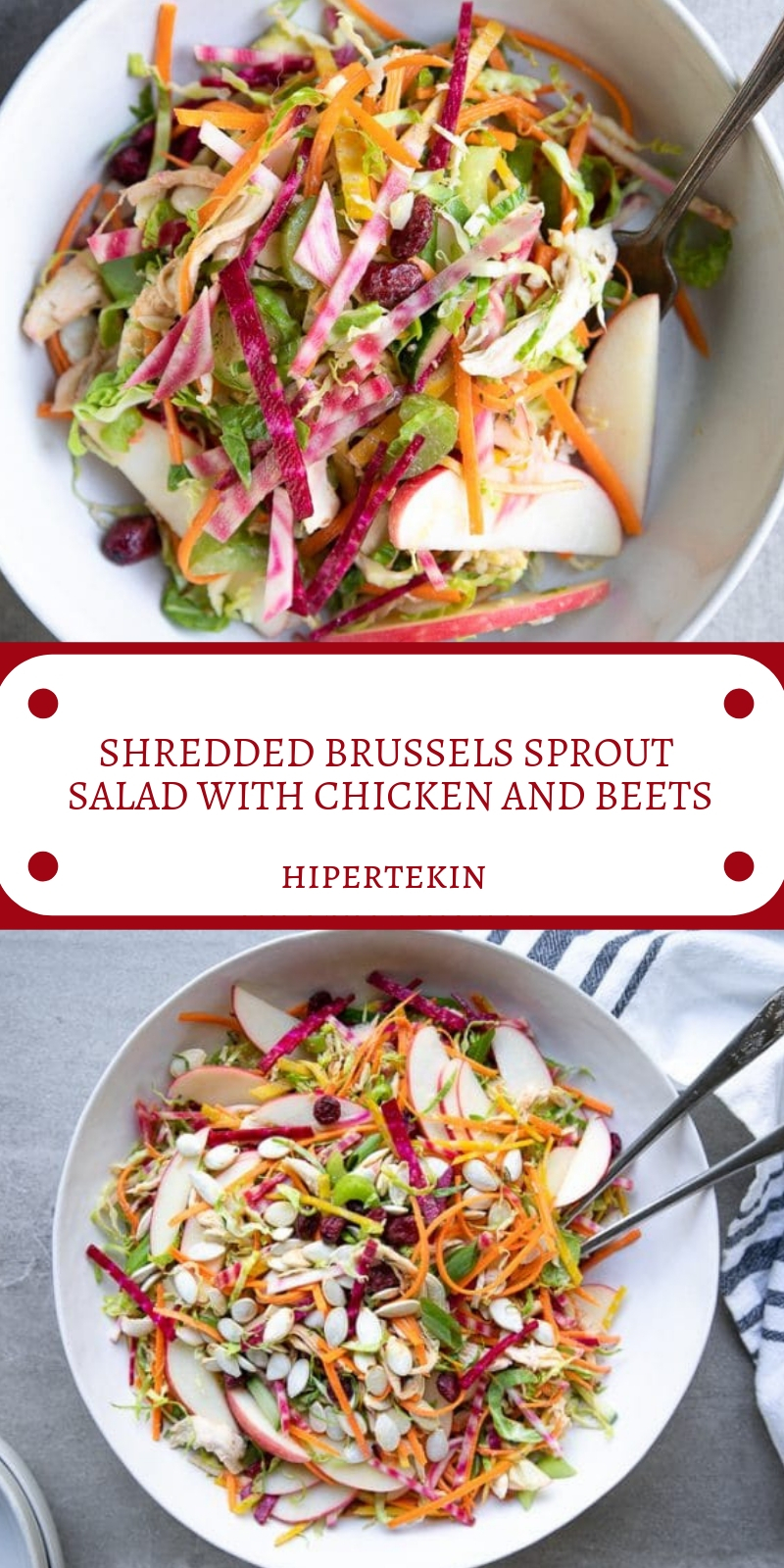 SHREDDED BRUSSELS SPROUT SALAD WITH CHICKEN AND BEETS SHREDDED BRUSSELS SPROUT SALAD WITH CHICKEN AND BEETS