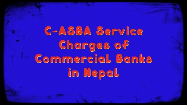 CASBA Charges by Banks in Nepal